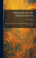 Cover: Whaling in the Frozen South - Tradd Street Press