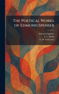 Enlarge image Cover: The Poetical Works of Edmund Spenser - Tradd Street Press