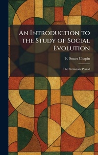 Enlarge image Cover: An Introduction to the Study of Social Evolution - Tradd Street Press