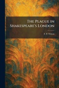 Cover: The Plague in Shakespeare's London - Tradd Street Press