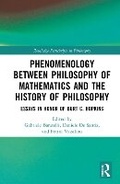 Cover: Phenomenology Between Philosophy of Mathematics and the History of Philosophy - Routledge