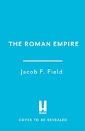 Cover: The Roman Empire - Tallis Street Books