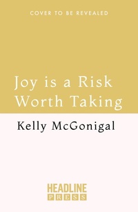 Enlarge image Cover: Joy is a Risk Worth Taking - Headline Press