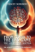 Cover: The Spiritual War Facing Humanity - Tracey Schubert