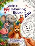 Cover: Moffet in the Zoo - McAm1 Storyhouse
