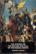 Cover: The History of the Decline and Fall of the Roman Empire - Waking Lion Press