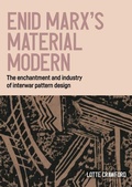 Cover: Enid Marx's material modern - Manchester University Press