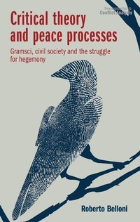 Enlarge image Cover: Critical theory and peace processes - Manchester University Press
