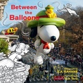 Cover: Between the Balloons: My Thanksgiving Parade - Aperture Kids