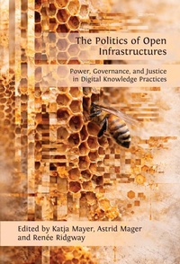 Enlarge image Cover: The Politics of Open Infrastructures - Open Book Publishers