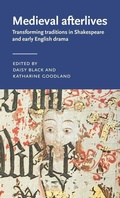 Cover: Medieval afterlives - Manchester University Press