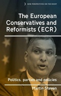 Cover: The European Conservatives and Reformists (ECR) - Manchester University Press