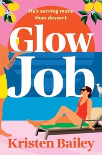 Enlarge image Cover: Glow Job - Storm Publishing