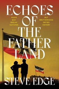 Enlarge image Cover: Echoes of the Fatherland - Green Hill Publishing