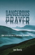 Cover: Dangerous Prayer - Invite Press