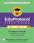 Cover: The EduProtocol Field Guide AI Literacy Edition - Dave Burgess Consulting