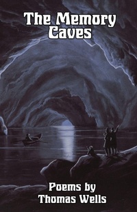 Enlarge image Cover: The Memory Caves - Opiate Books