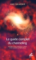 Cover: Le guide complet du channeling - Mama Editions