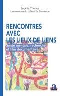 Cover: Rencontres avec les lieux de liens - Academia
