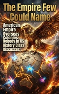 Cover: The Empire Few Could Name - epubli