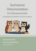 Cover: Technische Dokumentation f&uuml;r Softwareprodukte - BoD - Books on Demand