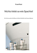 Cover: Nichts klebt so wie Spachtel - BoD - Books on Demand
