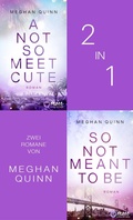 Cover: A Not So Meet Cute & So Not Meant To Be - MORE by Aufbau Digital