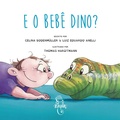 Cover: E o beb&ecirc; dino? - Pangolim