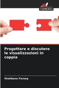Cover: Progettare e discutere le visualizzazioni in coppia - Edizioni Sapienza