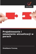 Cover: Projektowanie i omawianie wizualizacji w parach - Wydawnictwo Nasza Wiedza