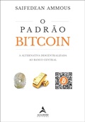 Cover: O Padr&atilde;o Bitcoin - Alta Books
