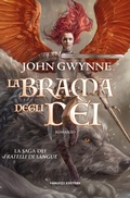 Cover: La brama degli d&egrave;i. La saga dei Fratelli di Sangue. Vol. 2 - Fantasy;Fanucci