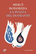Cover: La piazza del Diamante - La Nuova Frontiera