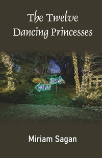Enlarge image Cover: The Twelve Dancing Princesses - Cyberwit.Net