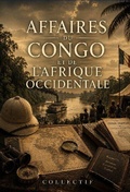 Cover: Affaires du Congo et de l'Afrique occidentale - Shs Editions