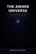 Cover: The Aware Universe - Independently Published