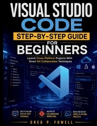 Enlarge image Cover: Visual Studio Code Step-by-Step Guide for Beginners - Visual Studio Code Step-by-Step Guide for Beginners