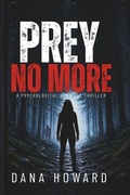 Cover: Prey No More - Independently Published