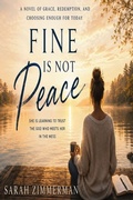 Cover: Fine Is Not Peace - Publishdrive