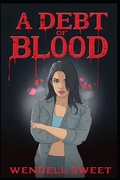 Cover: A Debt of Blood - Independently Published