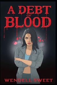 Enlarge image Cover: A Debt of Blood - Independently Published