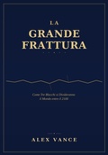 Cover: LA GRANDE FRATTURA - Independently Published