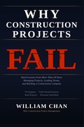 Cover: WHY CONSTRUCTION PROJECTS FAIL - Independently Published