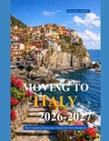Cover: MOVING TO ITALY 2026-2027 - Independently Published