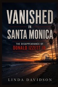 Cover: Vanished in Santa Monica - Independently Published