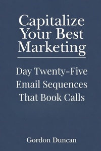 Enlarge image Cover: Email Sequences That Book Calls - Email Sequences That Book Calls