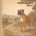 Cover: The Story of the Boxer - The Story of the Boxer