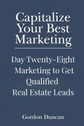 Cover: Marketing to Get Qualified Real Estate Leads - Marketing to Get Qualified Real Estate Leads