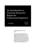 Cover: An Introduction to Concrete Structures Repair for Professional Engineers - Independently Published