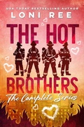 Cover: The Hot Brothers: The Complete Series - Loni Ree